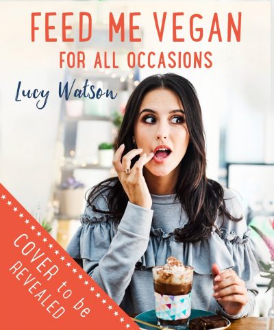 Feed me vegan by Lucy Watson - cookbook
