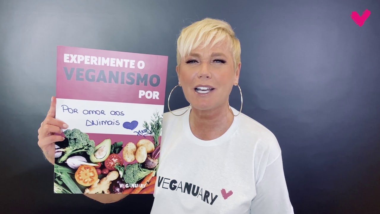 Veganuary + Xuxa Meneghel (BRAZILIAN PORTUGUESE)